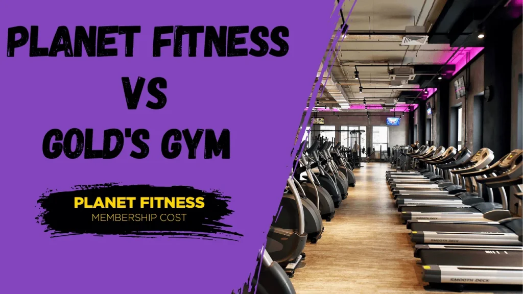 GOLD'S GYM vs Planet Fitness
