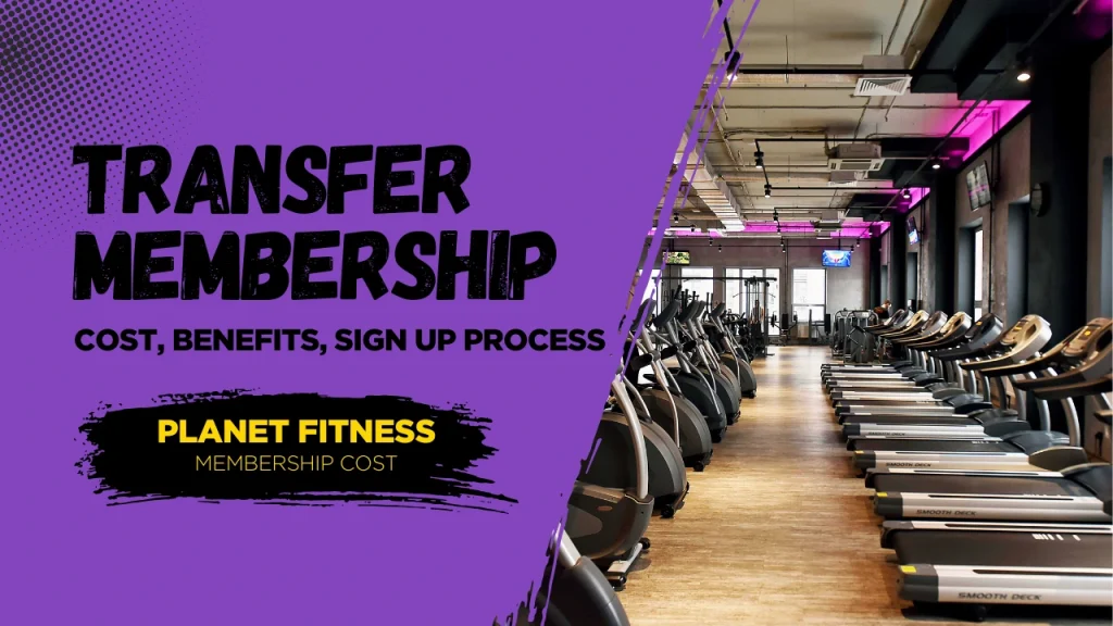 Planet Fitness Transfer Membership