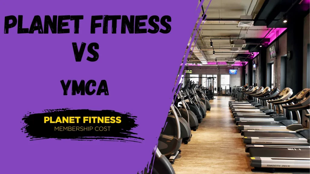 Planet Fitness vs YMCA Membership Fatured Image